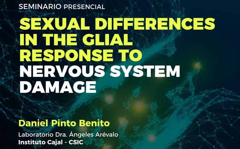 Seminario: Sexual Differences in the Glial Response to Nervous System Damage